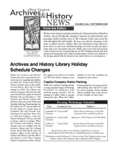 VOLUME IX, No. 7 SEPTEMBER[removed]From the Editor: We have been trying to schedule activities for National Archives Month in October, only to find that the calendar is already very full of history and genealogy related ac