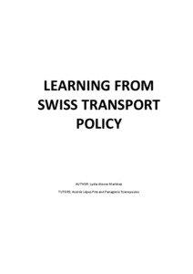 Learning from Swiss transport policy  LEARNING FROM