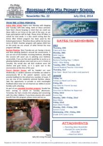 REDESDALE-MIA MIA PRIMARY SCHOOL Newsletter No. 22 July 23rd, 2014  FROM THE ACTING PRINCIPAL