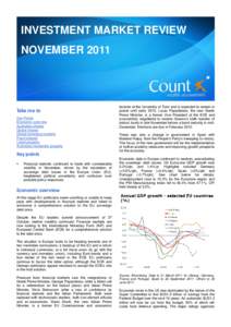 INVESTMENT MARKET REVIEW NOVEMBER 2011 Take me to Key Points Economic overview