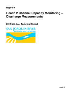 Report 9  Reach 2 Channel Capacity Monitoring – Discharge Measurements 2012 Mid-Year Technical Report