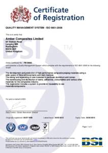 QUALITY MANAGEMENT SYSTEM - ISO 9001:2008 This is to certify that:
