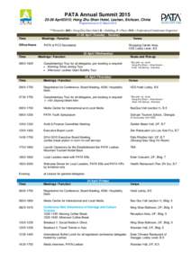 PATA Annual SummitApril2015; Hong Zhu Shan Hotel, Leshan, Sichuan, China Programme as of 31 March 2015 ***Remarks: HZS = Hong Zhu Shan Hotel, B. = Building, F = Floor, PCO = Professional Conference Organiser 