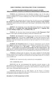 OHIO TURNPIKE AND INFRASTRUCTURE COMMISSION Resolution Rejecting the Bids Received for Contract No[removed], Bridge Rehabilitation, Youngstown & Southeastern Railroad Bridge in Mahoning County WHEREAS, the Commission ha