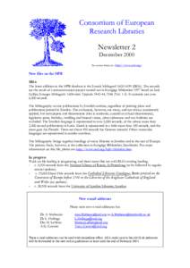 Consortium of European Research Libraries Newsletter 2 December 2000 For contact details see: