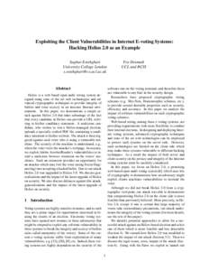 Exploiting the Client Vulnerabilities in Internet E-voting Systems: Hacking Helios 2.0 as an Example Saghar Estehghari University College London 