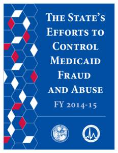 The State’s Efforts to Control Medicaid Fraud and Abuse