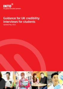 Guidance for UK credibility interviews for students Updated May 2013 Introduction Introduction of credibility testing