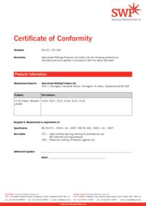 Specialised Welding Products Ltd  Certificate of Conformity Standards	  ENEN 343