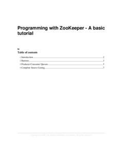 Programming with ZooKeeper - A basic tutorial by  Table of contents