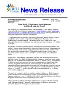 News Release CALIFORNIA DEPARTMENT OF PUBLIC HEALTH FOR IMMEDIATE RELEASE January 28, 2015 PH15-012