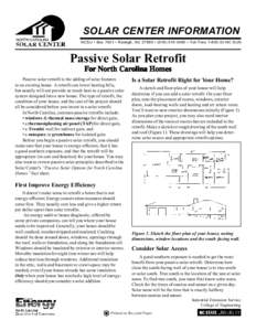 SOLAR CENTER INFORMATION NCSU  Box 7401  Raleigh, NC 27695  (  Toll FreeNC SUN Passive Solar Retrofit For Nor th Car