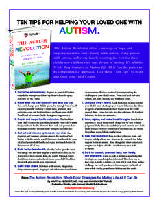 ten tips for helping your loved one with  autism. The Autism Revolution offers a message of hope and empowerment for every family with autism, every person