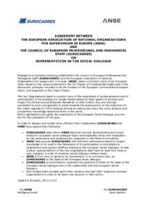 AGREEMENT BETWEEN THE EUROPEAN ASSOCIATION OF NATIONAL ORGANISATIONS FOR SUPERVISION IN EUROPE (ANSE) AND THE COUNCIL OF EUROPEAN PROFESSIONAL AND MANAGERIAL STAFF (EUROCADRES)