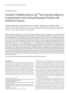4832 • The Journal of Neuroscience, May 2, 2007 • 27(18):4832– 4838  Neurobiology of Disease Catechol O-Methyltransferase val158met Genotype Influences Frontoparietal Activity during Planning in Patients with