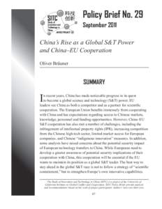 Policy Brief No. 29 September 2011 China’s Rise as a Global S&T Power and China–EU Cooperation Oliver Bräuner