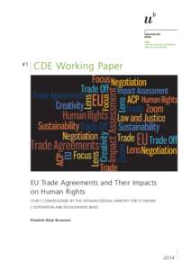 #1  CDE Working Paper EU Trade Agreements and Their Impacts on Human Rights
