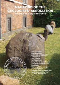 MAGAZINE OF THE GEOLOGISTS’ ASSOCIATION Volume 9 No.3 September 2010 The Association Future Lectures