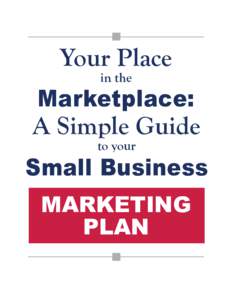 Your Place in the Marketplace:  A Simple Guide
