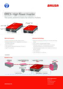 DMC5 - High Power Inverter The solid, powerful basis for electric motors Safe in all respects  Advanced technology