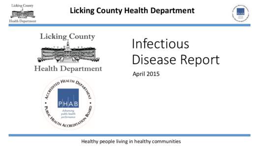 Licking County Health Department  Infectious Disease Report April 2015