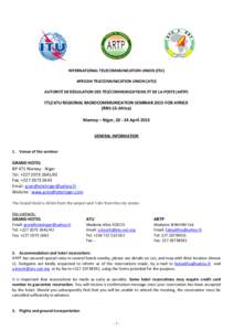 INTERNATIONAL TELECOMMUNICATION UNION (ITU) AFRICAN TELECOMUNICATION UNION (ATU) AUTORITÉ DE RÉGULATION DES TÉLÉCOMMUNICATIONS ET DE LA POSTE (ARTP) ITU/ATU REGIONAL RADIOCOMMUNICATION SEMINAR 2015 FOR AFRICA (RRS-15
