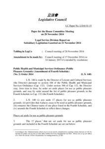 立法會 Legislative Council LC Paper No. LS16[removed]Paper for the House Committee Meeting on 28 November 2014 Legal Service Division Report on