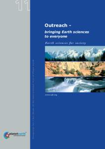 Outreach bringing Earth sciences to everyone planetearth Earth Sciences for Society