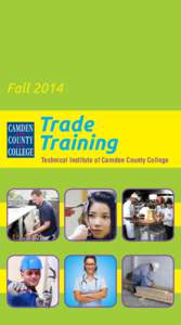 Fall[removed]Trade Training Technical Institute of Camden County College
