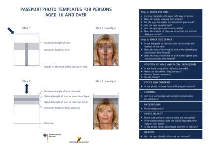 PASSPORT PHOTO TEMPLATES FOR PERSONS AGED 10 AND OVER Step 1 Step 1: example