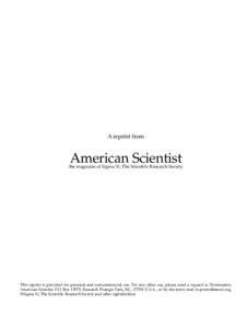 A reprint from  American Scientist the magazine of Sigma Xi, The Scientific Research Society