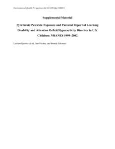 Environmental Health Perspectives doi:[removed]ehp[removed]Supplemental Material Pyrethroid Pesticide Exposure and Parental Report of Learning  Disability and Attention Deficit/Hyperactivity Disorder in U.S.