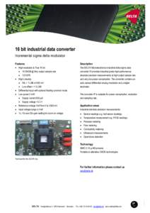 16 bit industrial data converter Incremental sigma delta modulator Features Description