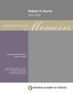 Robert H. Burris 1914–2010 A Biographical Memoir by Paul W. Ludden