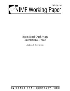 WPInstitutional Quality and International Trade Andrei A. Levchenko