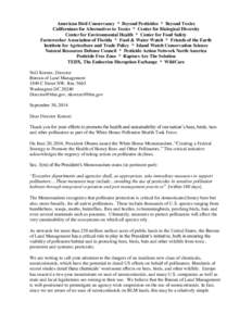 American Bird Conservancy * Beyond Pesticides * Beyond Toxics Californians for Alternatives to Toxics * Center for Biological Diversity Center for Environmental Health * Center for Food Safety Farmworker Association of F