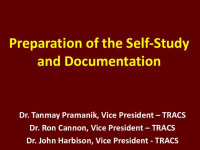 Preparation of the Self-Study and Documentation