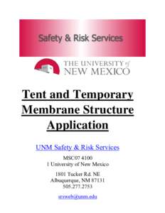Tent and Temporary Membrane Structure Application UNM Safety & Risk Services MSC07University of New Mexico