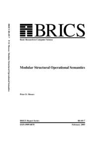 BRICS RS-05-7 P. D. Mosses: Modular Structural Operational Semantics  BRICS Basic Research in Computer Science