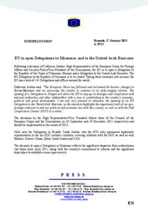 Brussels, 17 January 2013 A[removed]EUROPEA3 U3IO3  EU to open Delegations to Myanmar and to the United Arab Emirates