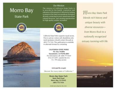 Our Mission  Morro Bay State Park  The mission of California State Parks is