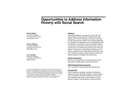 Opportunities to Address Information Poverty with Social Search Earnest Wheeler University of Michigan Ann Arbor, MI 48109, USA 