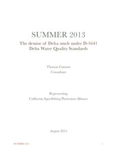  SUMMER 2013 The demise of Delta smelt under D-1641