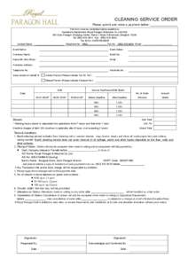 CLEANING SERVICE ORDER Please submit and make a payment before: ____________________ FORM This form must be completed before deadline to Operations Department, Royal Paragon Enterprise Co.,Ltd.(HQ)
