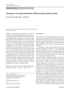 The VLDB Journal DOIs00778REGULAR PAPER  Trie-join: a trie-based method for efficient string similarity joins