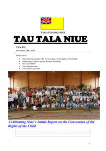 FAKATUFONO NIUE  TAU TALA NIUE TTN #75 November 29th, 2010 In this issue:
