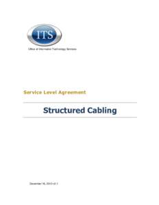 Office of Information Technology Services  Service Level Agreement Structured Cabling