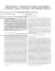 Minimization of Transceiver Energy Consumption in Wireless Sensor Networks with AWGN Channels Tianqi Wang, Wendi Heinzelman, and Alireza Seyedi Department of Electrical and Computer Engineering University of Rochester Em