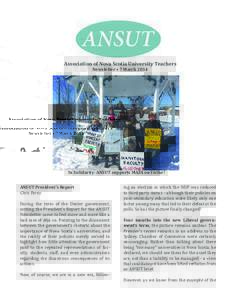 Association of Nova Scotia University Teachers Newsletter • 7 March 2014 In Solidarity: ANSUT supports MAFA on Strike!