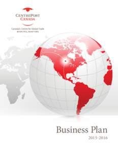 Business Plan Table of contents  Aerial view of new development at CentrePort Canada